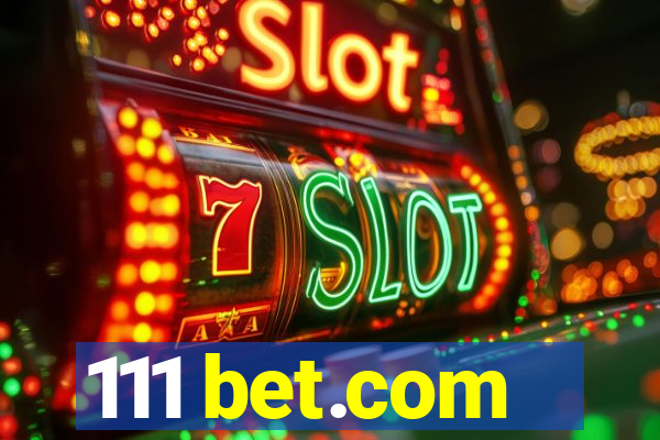 111 bet.com